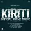 Kiriti Official Theme Music